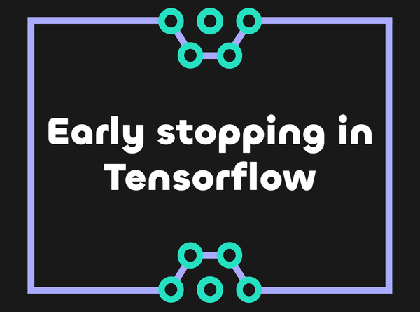 Early Stopping in TensorFlow - impedire l'overfitting di una rete neurale