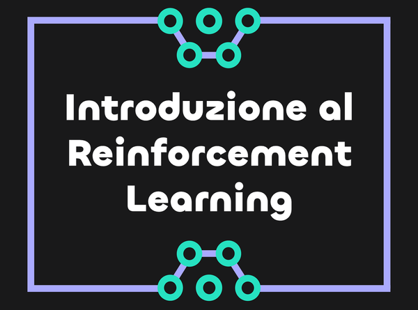 Introduzione al Reinforcement Learning